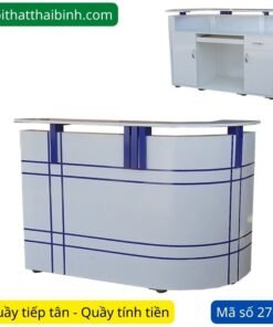 Quầy tiếp tân đẹp giá rẻ