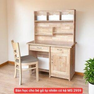 Bàn học cho bé gỗ tự nhiên có kệ MS 2959